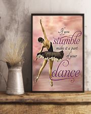 Ballet If you stumble make it a part of your dance 11x17 Poster lifestyle-poster-3