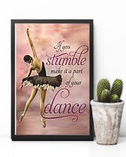 Ballet If you stumble make it a part of your dance 11x17 Poster lifestyle-poster-8