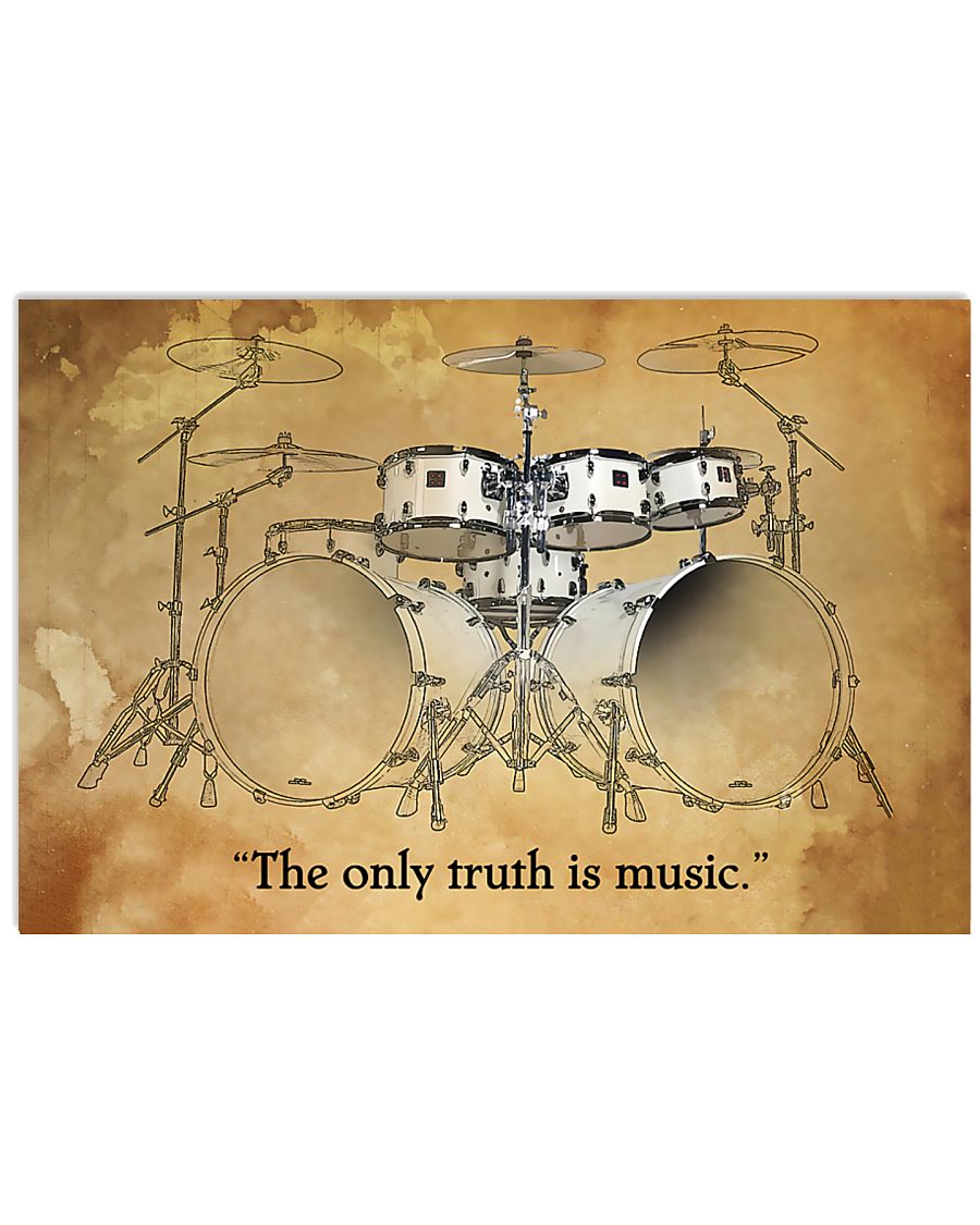 Drummer - The only truth is music 17x11 Poster