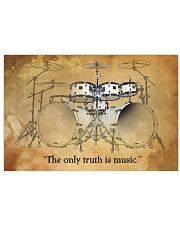 Drummer - The only truth is music 17x11 Poster front