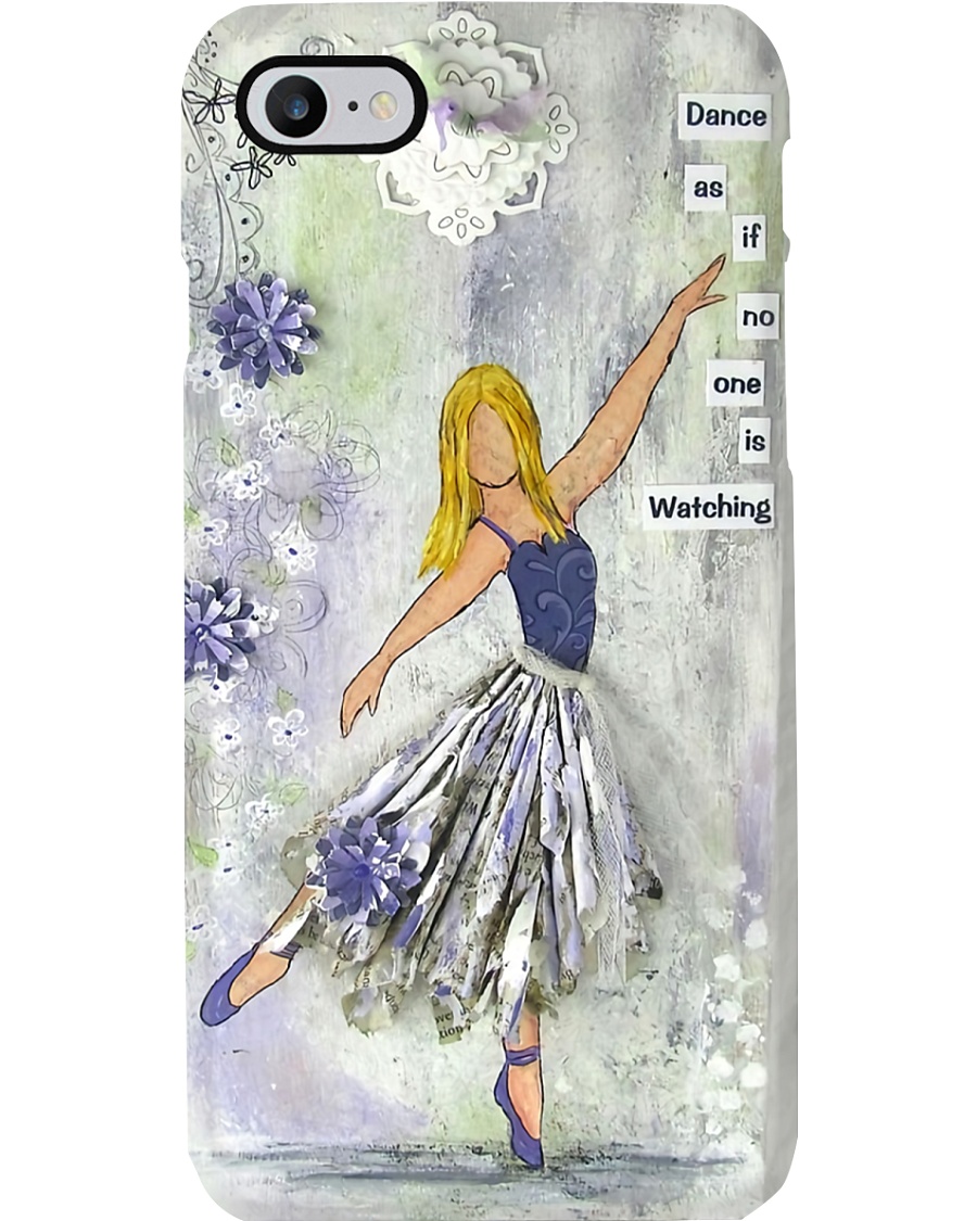 Ballet - Dance as if no one is watching Phone Case