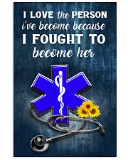 Paramedic I love the person I've become 11x17 Poster front