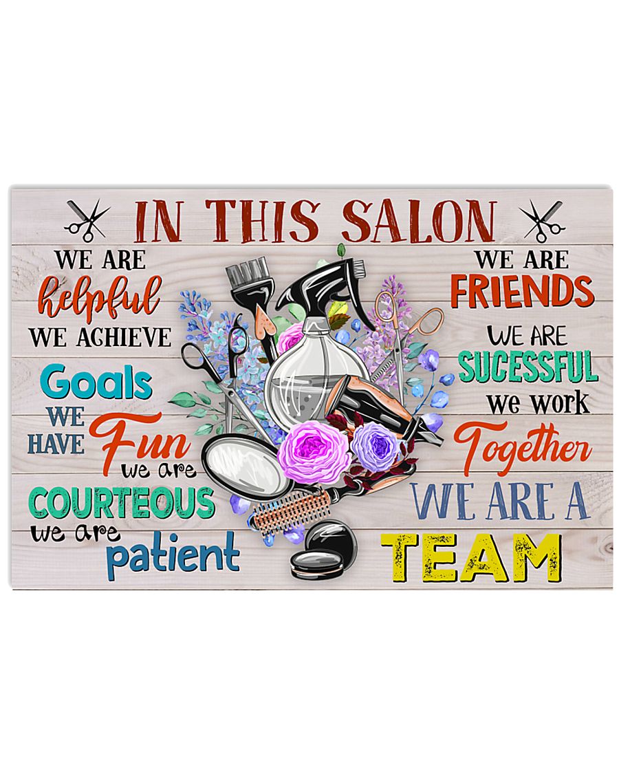 Hairstylists We Are A Team 17x11 Poster