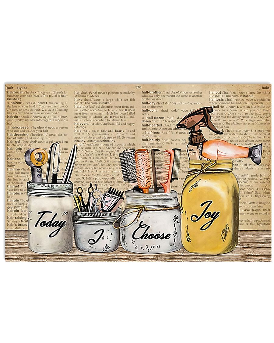 Hairstylist Today I Choose Joy 17x11 Poster