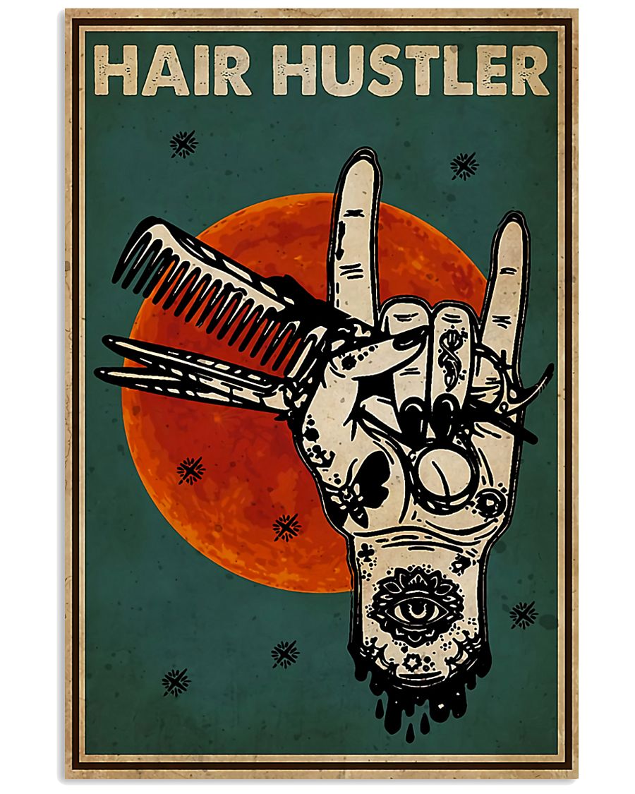 Hairdresser Hair Hustler 11x17 Poster