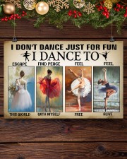Ballet - I Don't Dance Just For Fun 17x11 Poster aos-poster-landscape-17x11-lifestyle-27