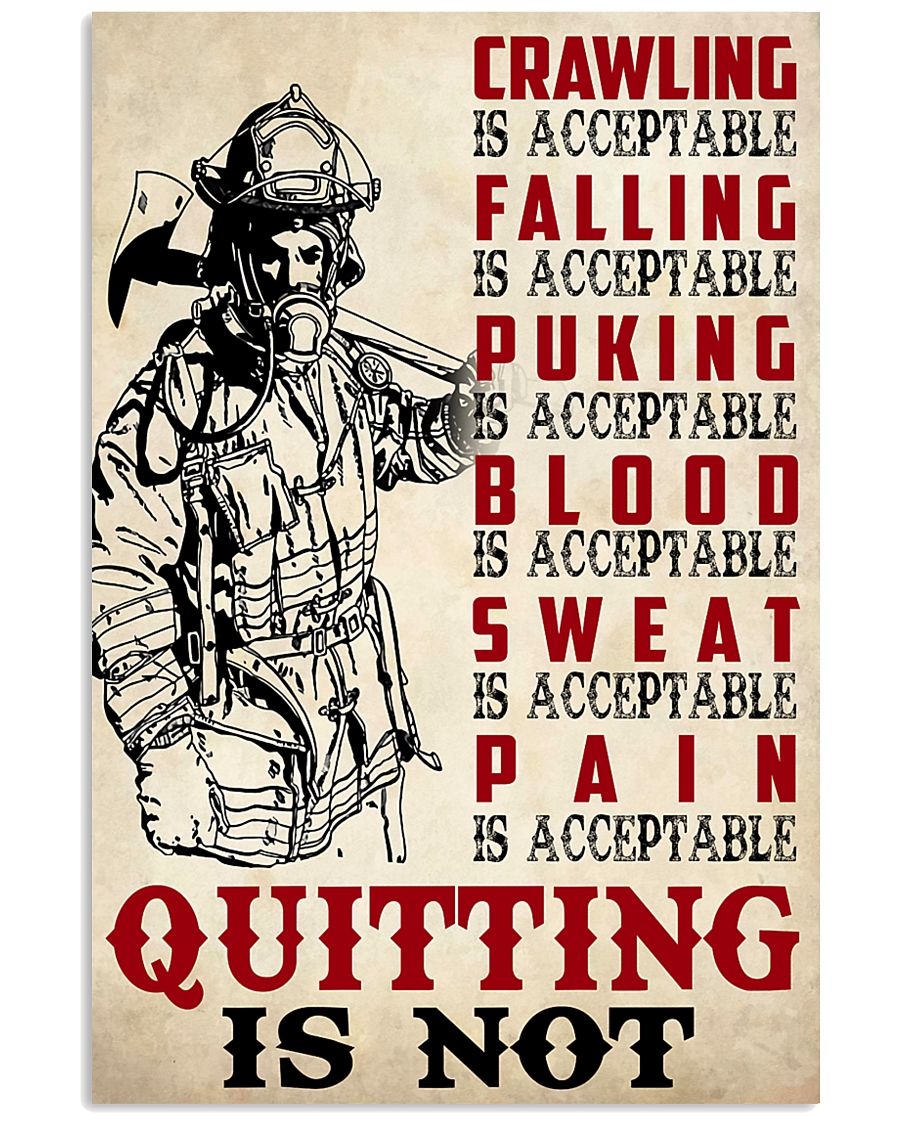 Firefighter crawling is acceptable 11x17 Poster
