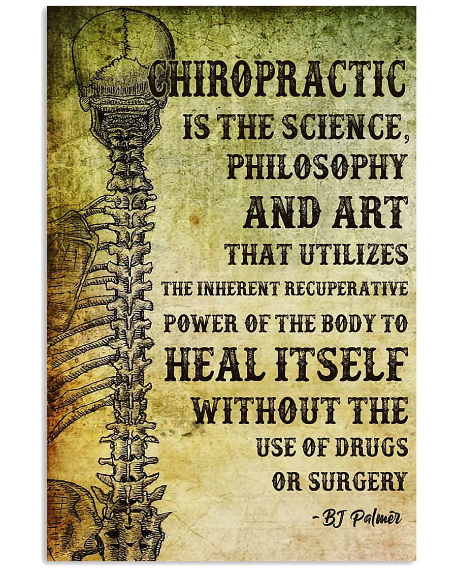Chiropractic Is The Science Philosophy And Art 11x17 Poster
