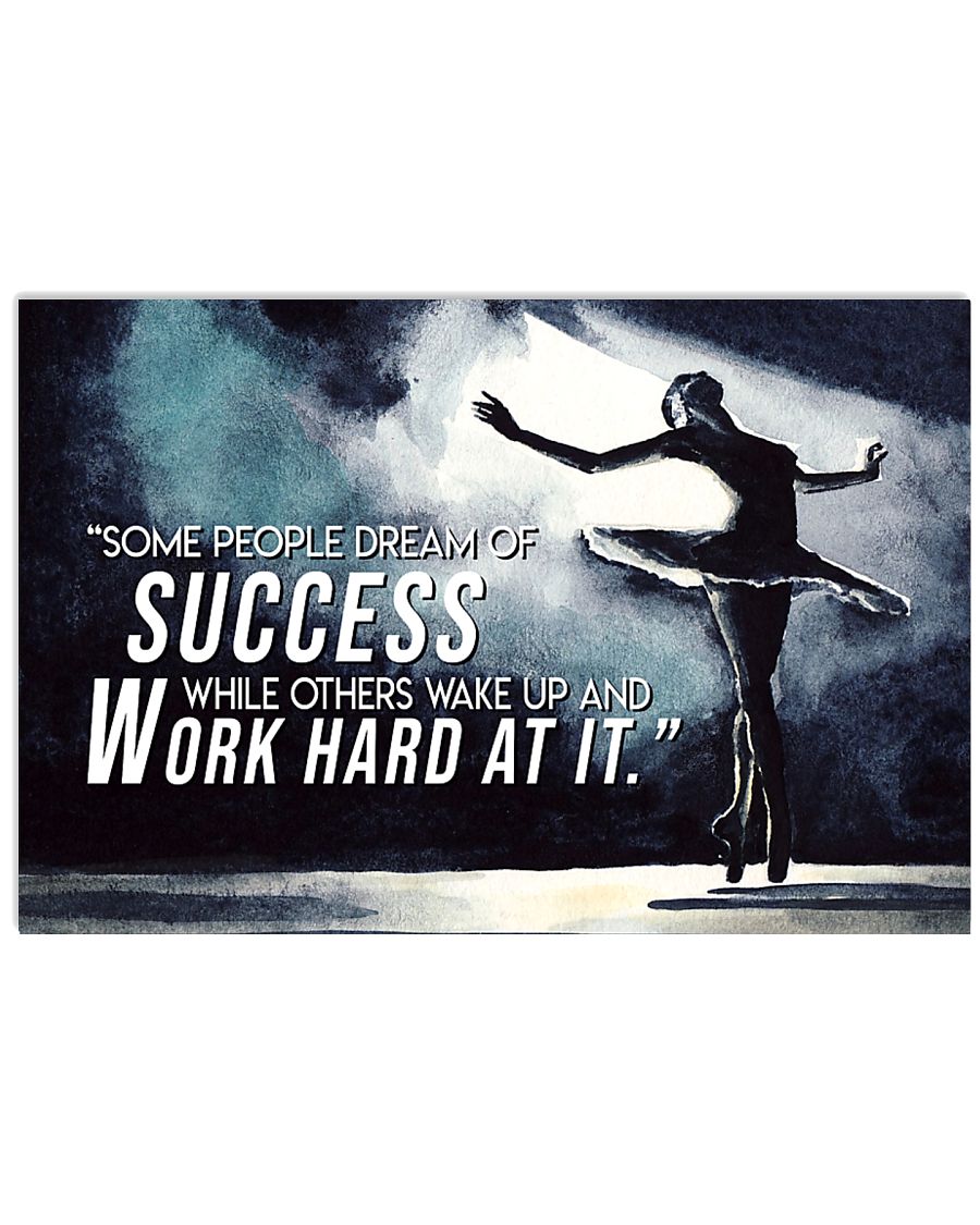 Ballet Motivation Success Ballerina 17x11 Poster