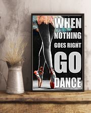 Ballet when nothing goes right go dance 11x17 Poster lifestyle-poster-3