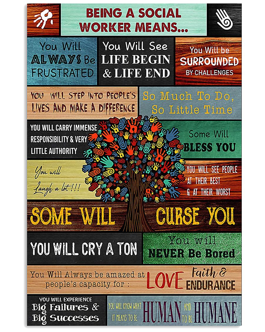 Social Worker Being a social worker means 11x17 Poster
