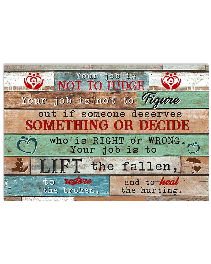 Social Worker Your job is to heal Poster 17x11 Poster