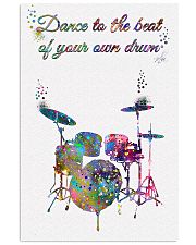 Drummer - Dance To The Beat Of Your Own Drum 11x17 Poster front