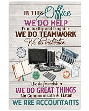 Accounting In This Office We Are Accountants 11x17 Poster front