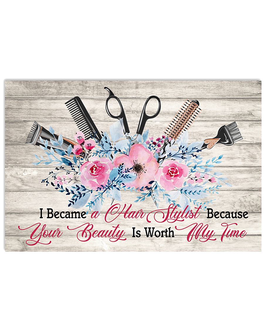 I Became Hairstylist Hairdresser 17x11 Poster
