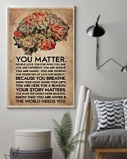 Social Worker You Matter That The World Needs You 11x17 Poster lifestyle-poster-1