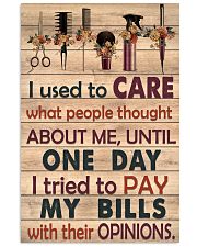 Hairdresser I used to care what people thought 11x17 Poster front