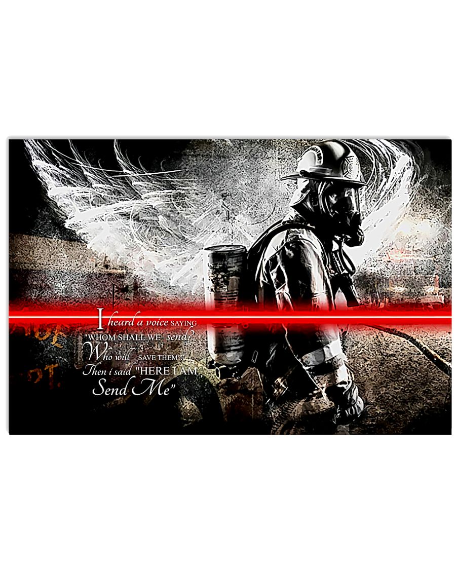 Firefighter I Heard A Voice Saying 24x16 Poster