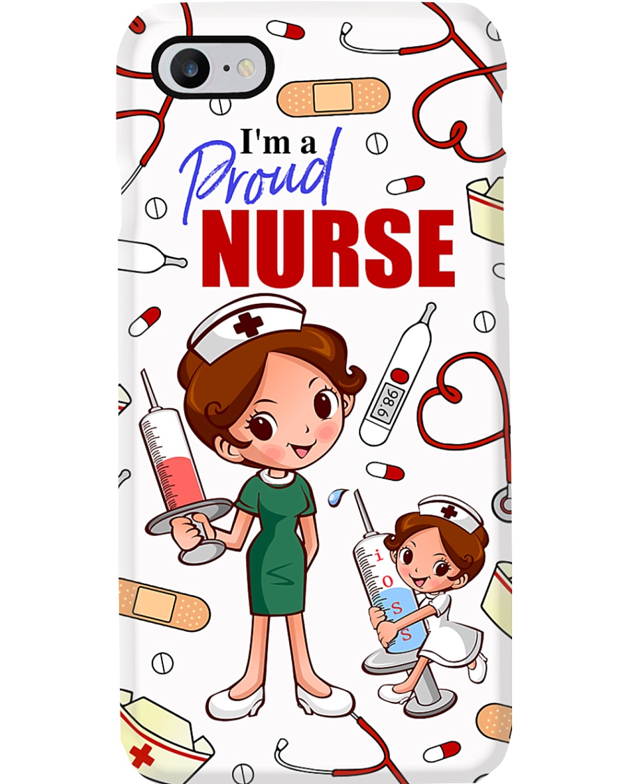 Nurse I'm a proud nurse Phone Case