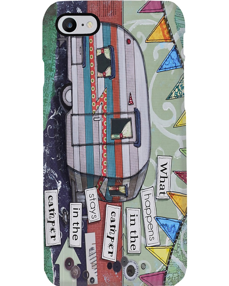Camping What Happens In The Camper Phone Case