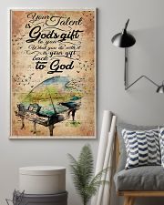 Piano Your Talent Is God's Gift 11x17 Poster lifestyle-poster-1