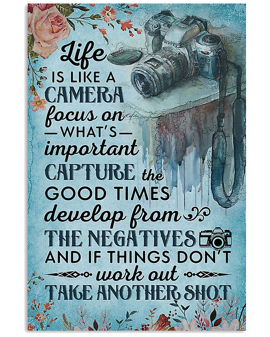 Photographer Life Is Like A Camera 11x17 Poster