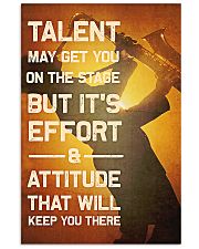 Saxophone - Talent may get you on the stage 11x17 Poster front