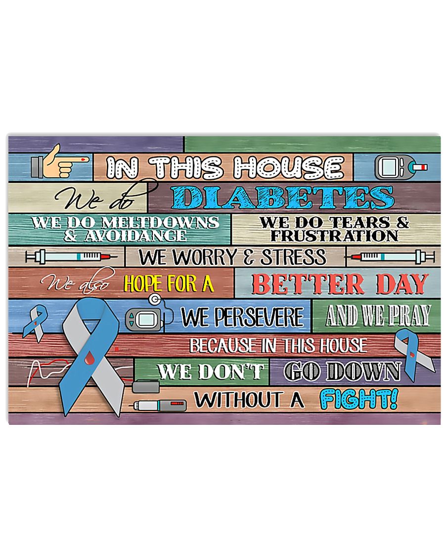 In This House We Do Diabetes 17x11 Poster