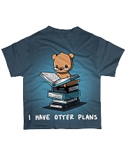 I have otter plans All-over T-Shirt back
