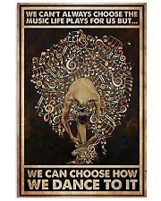Ballet We Can Choose How We Dance To It 11x17 Poster front