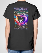 Phlebotomist - I love the woman I became Ladies T-Shirt garment-tshirt-ladies-back-01