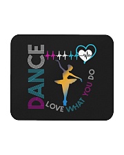 Ballet Dance Love What You Do Mousepad thumbnail