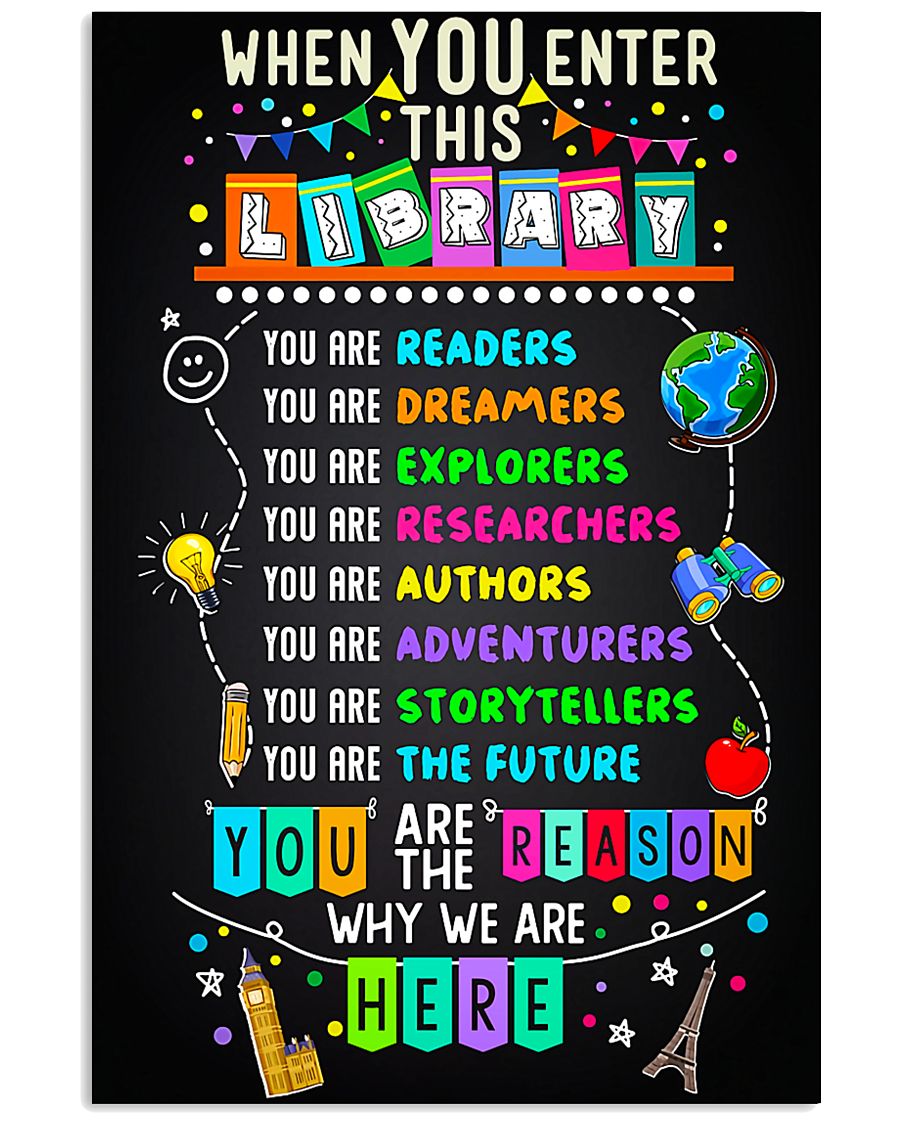 Librarian When You Enter This Library 11x17 Poster
