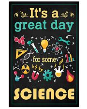 Scientist It's A Great Day For Some Science 11x17 Poster front