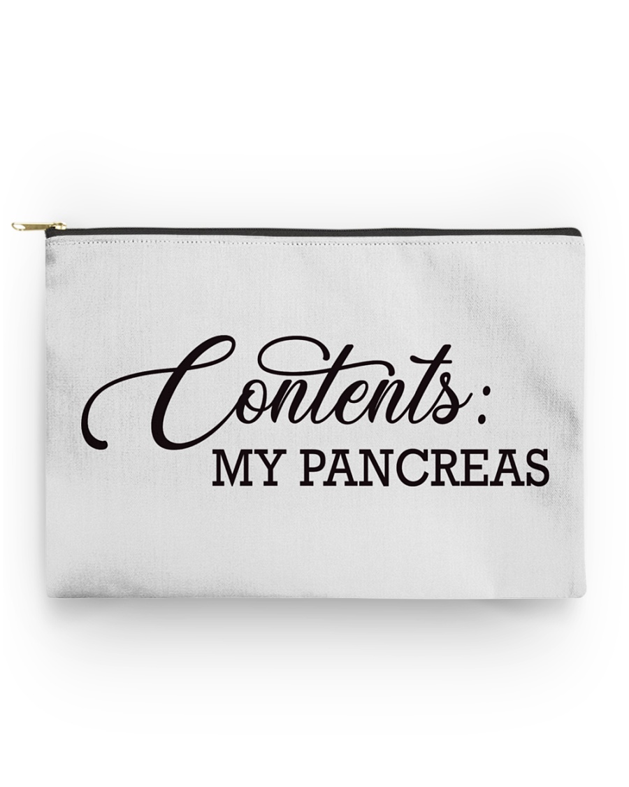 Contents: My Pancreas Diabetes Funny Accessory Pouch - Standard
