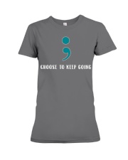 Choose To Keep Going Suicide Prevention Premium Fit Ladies Tee thumbnail