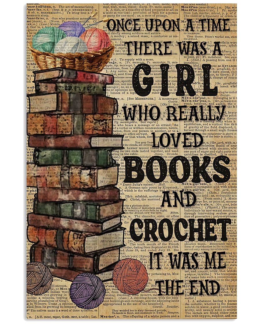 There Was A Girl Who Loved Books And Crochet 11x17 Poster