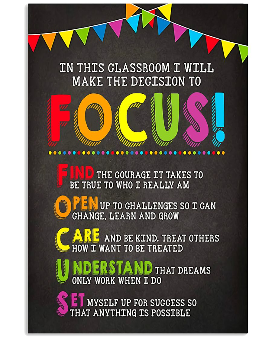Focus In Classroom Teacher 11x17 Poster