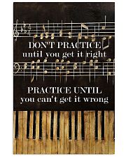 Pianist practice until you can't get it wrong 11x17 Poster front