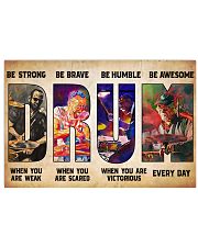 Drummers Be Strong When You Are Weak 17x11 Poster front