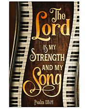 Piano the lord is my strength and my song 11x17 Poster front