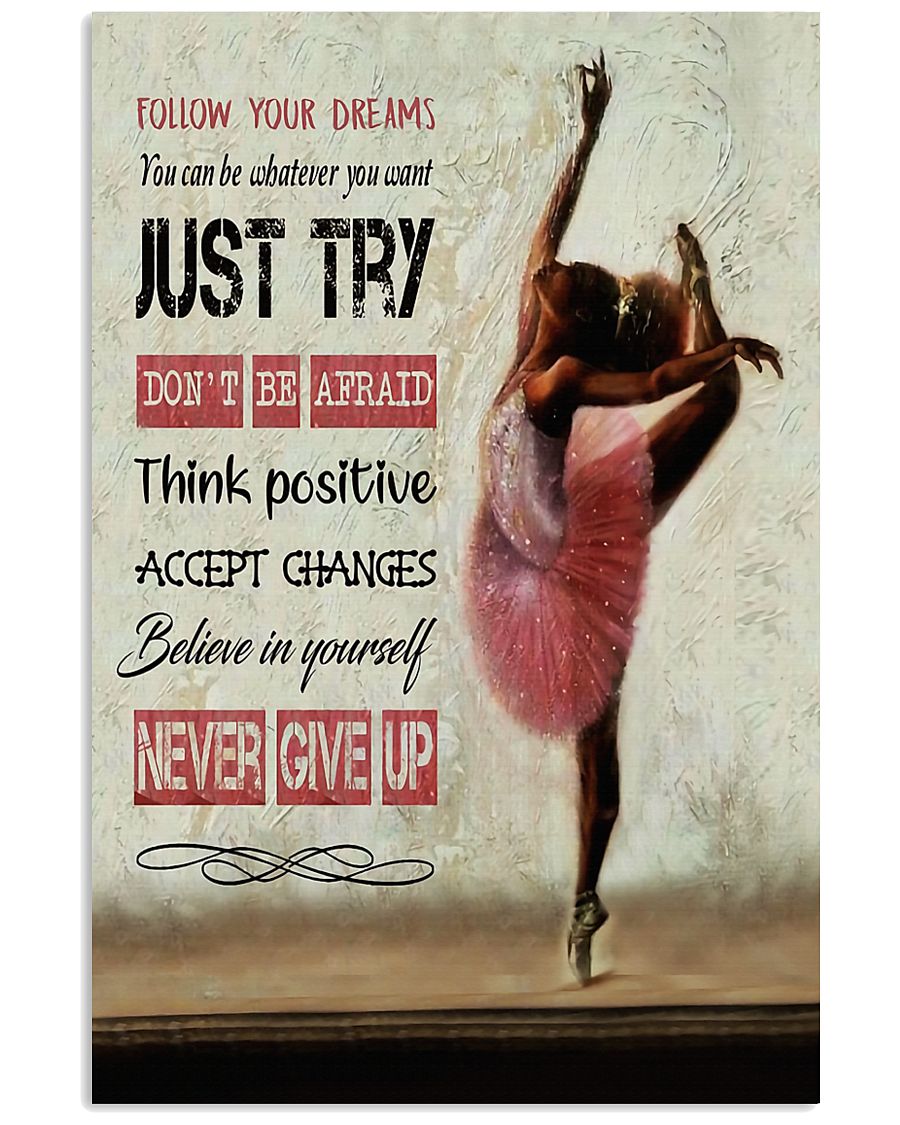 Ballet Follow your dreams 11x17 Poster