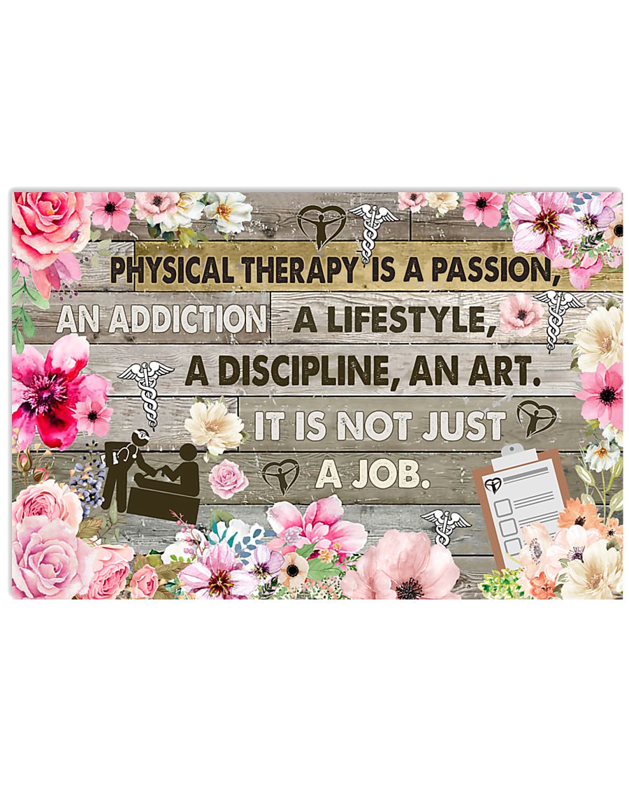 Physical Therapy Is A Passion 17x11 Poster