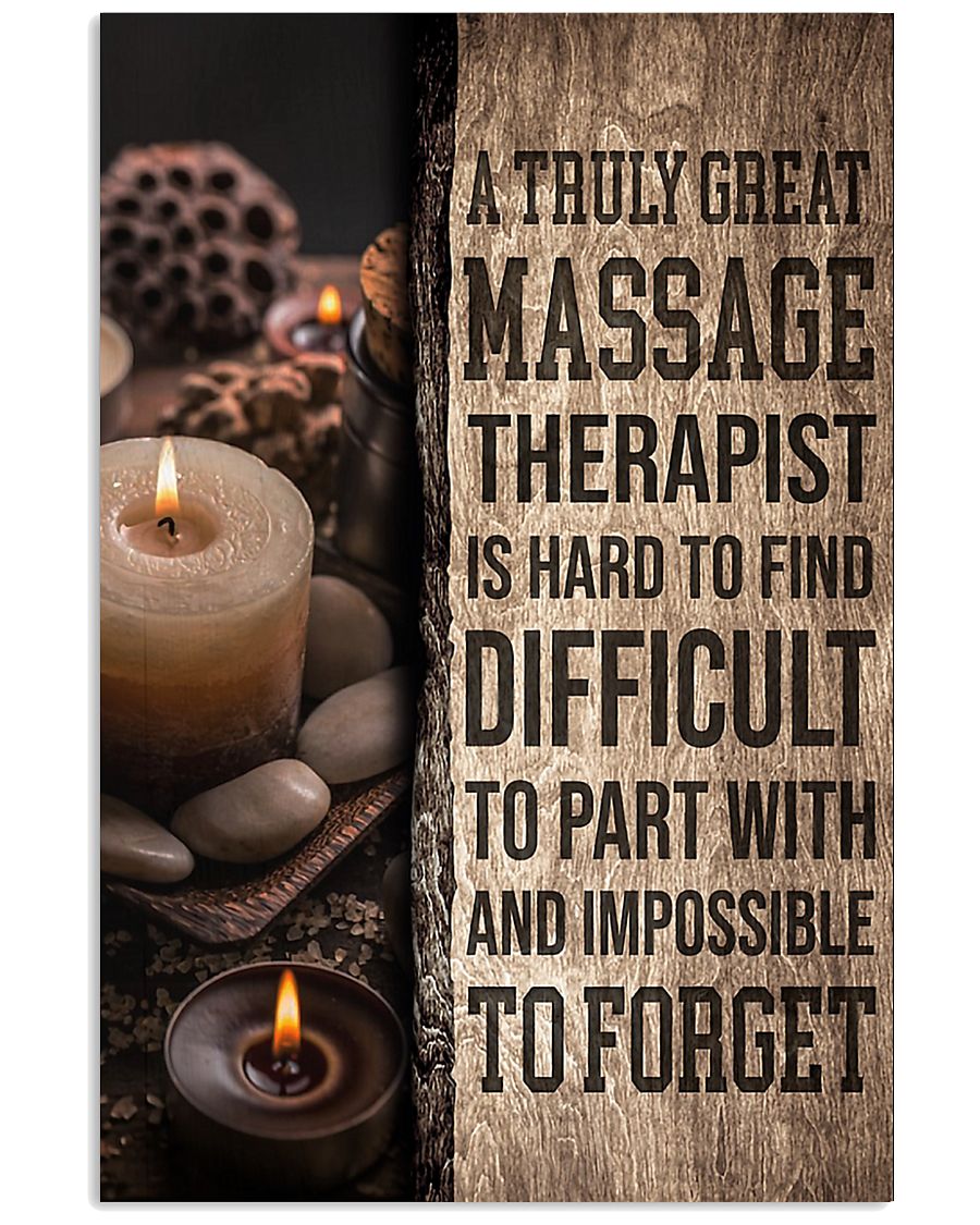 Massage Therapist A truly great massage therapist 11x17 Poster