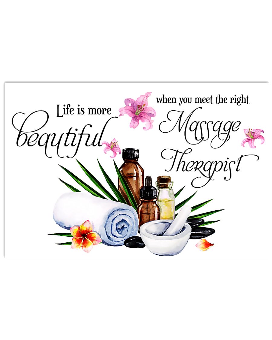 Massage Therapist Life is more beautiful 17x11 Poster