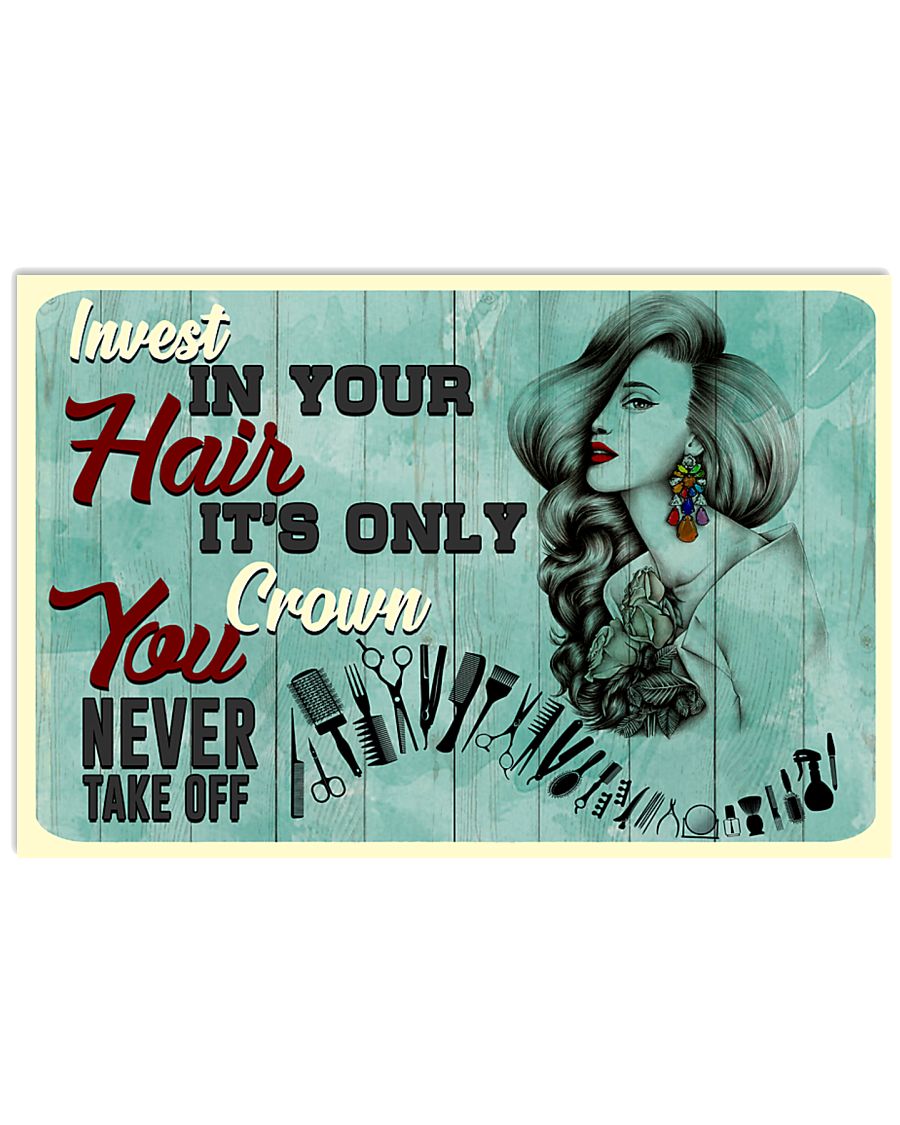 Hairdresser Invest In Your Hair 17x11 Poster