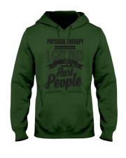 Physical Therapy I get paid to hurt people Hooded Sweatshirt thumbnail