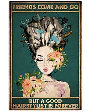 Hairdresser A Good Hairstylist Is Forever 11x17 Poster front