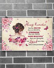Breast Cancer Always Remember You Are Braver 17x11 Poster poster-landscape-17x11-lifestyle-18