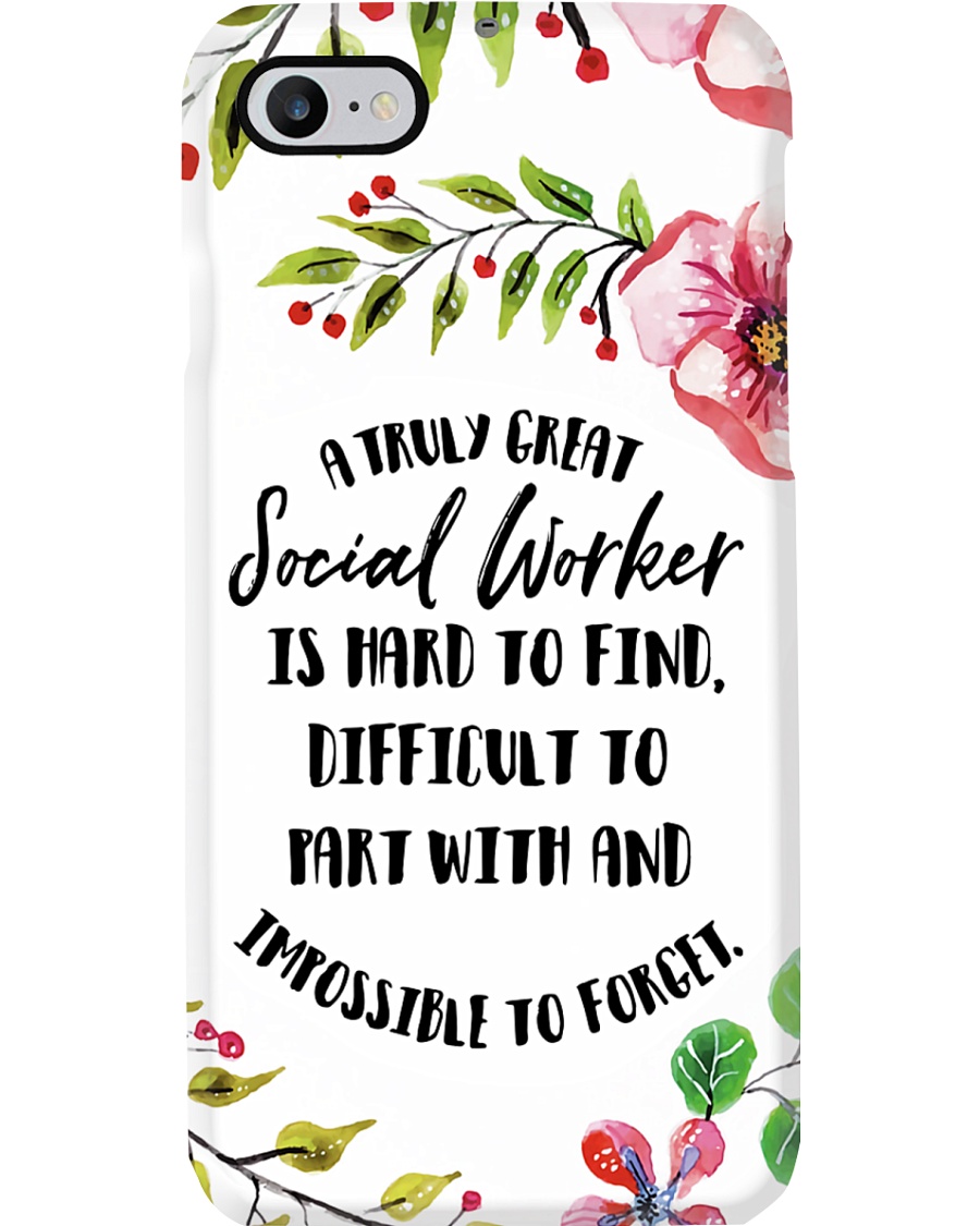 A Truly Great Social Worker Is Hard To Find Phone Case